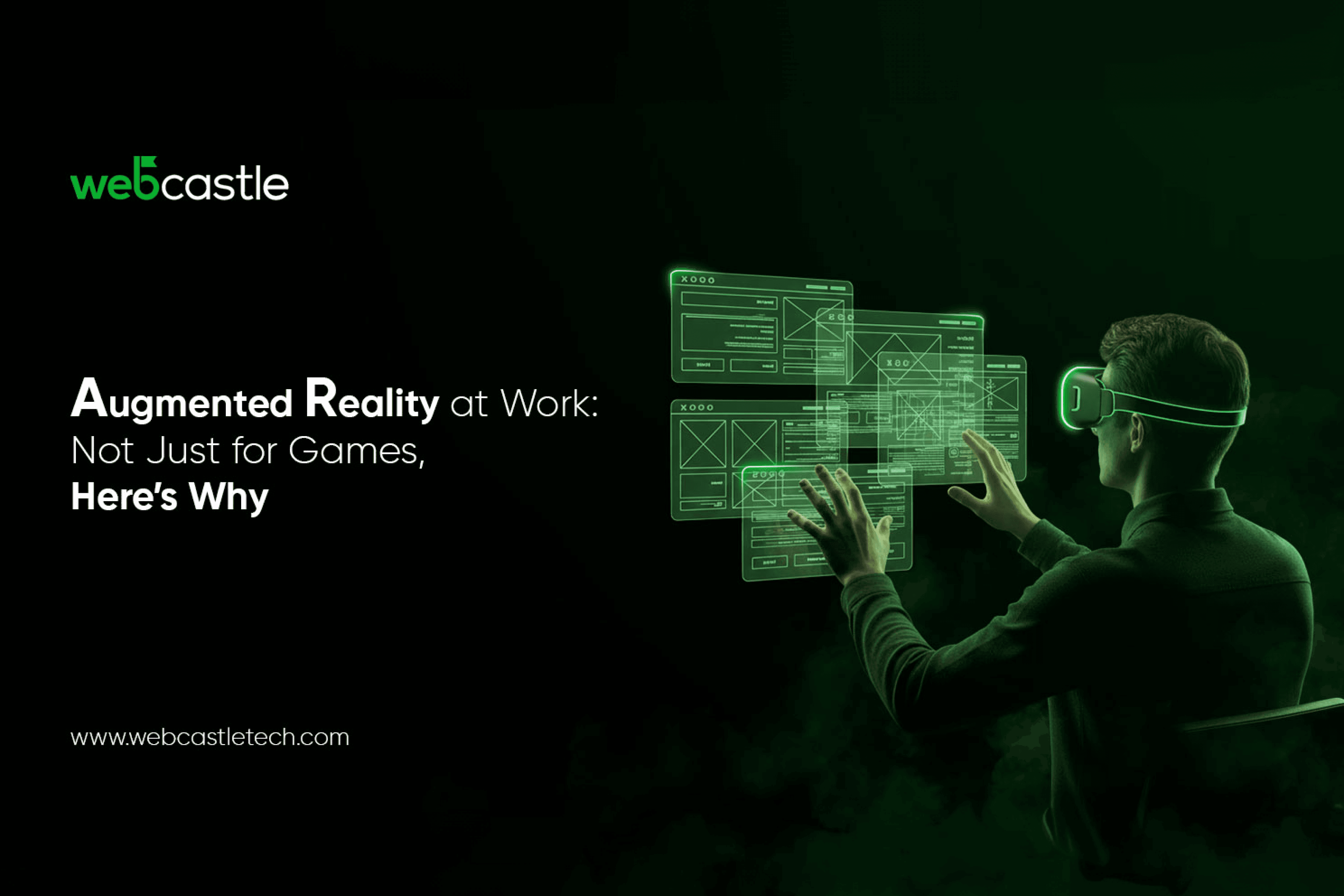 Augmented Reality at Work: Not Just for Games, Here’s Why