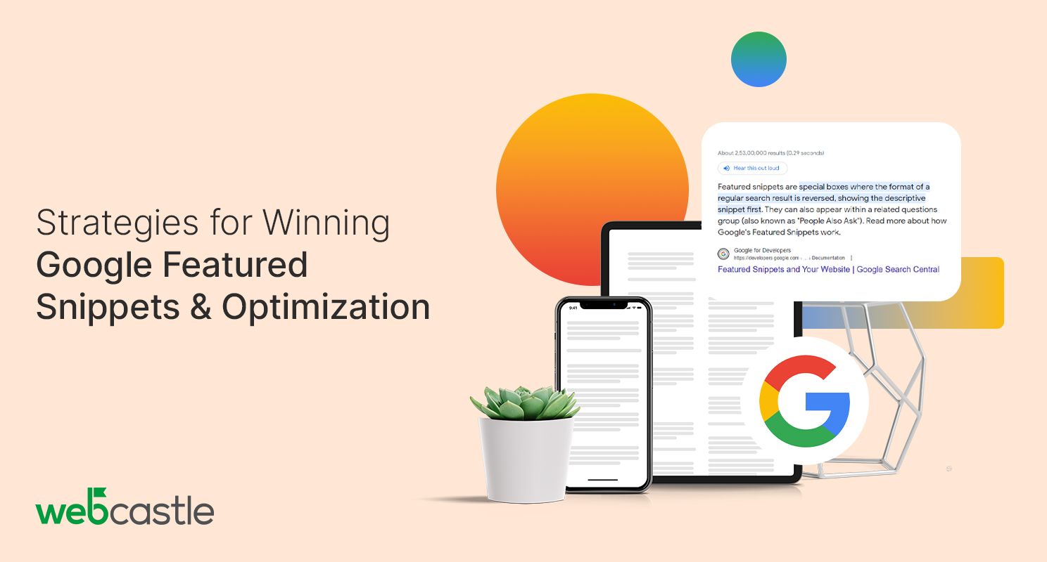 Strategies For Winning Google Featured Snippets and Optimization