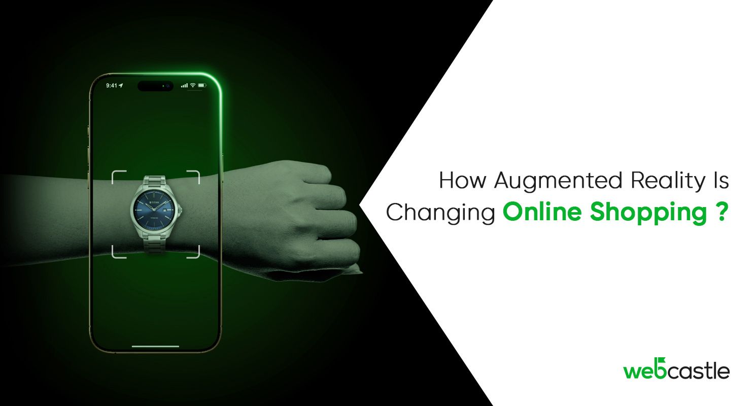 How Augmented Reality Is Changing Online Shopping?
