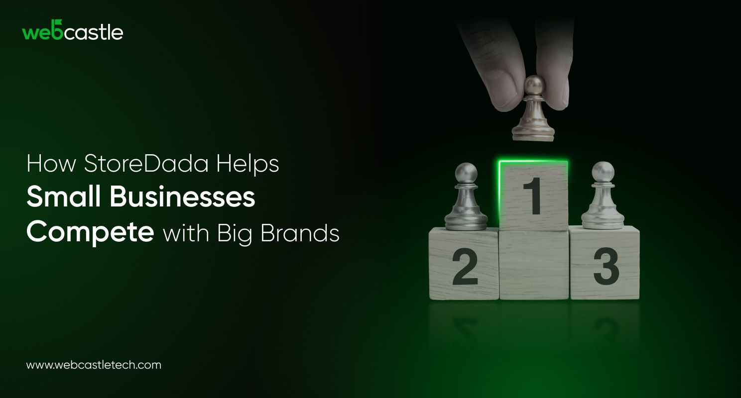 How StoreDada Helps Small Businesses Compete with Big Brands?