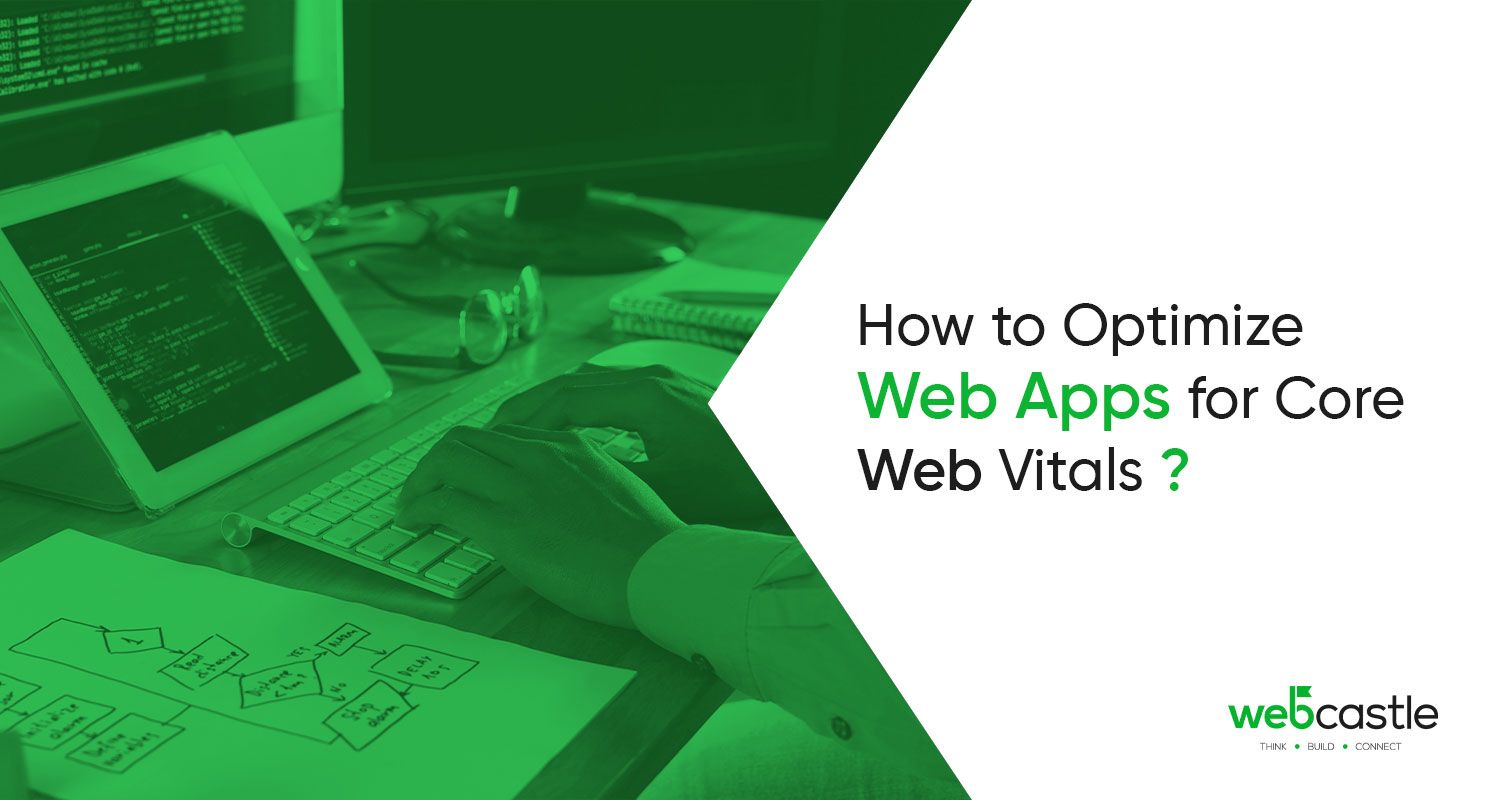 How to Optimize Web Apps for Core Web Vitals