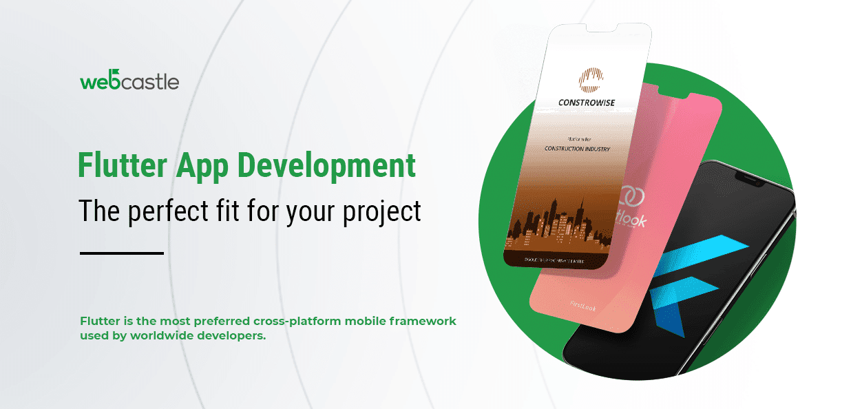 Flutter App Development-The Perfect Fit For Your Project