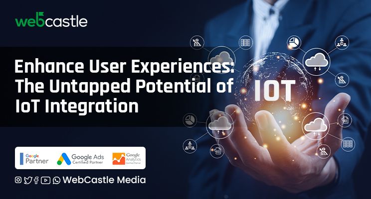 Enhance User Experiences: The Untapped Potential of IoT Integration
